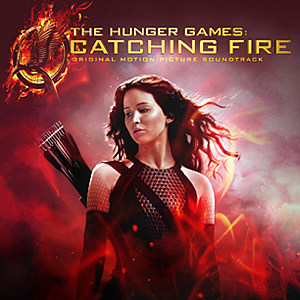 Hunger Games Catching Fire Soundtrack Hunger Games Catching Fire Soundtrack